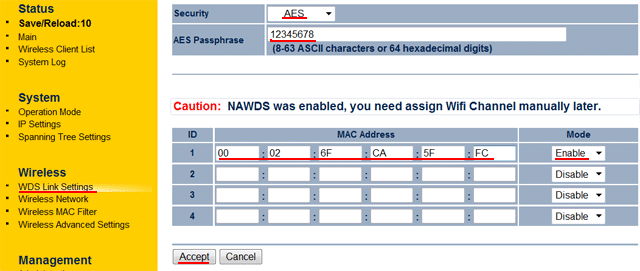 Безпечніше використовувати AES;   AES Passphrase - введіть пароль від 8 до 63 символів для з'єднання точок між собою;   Mode - виберіть Enable, щоб активувати поля для введення MAC адреси протилежної точки;   Введіть в полях MAC адресу протилежної точки EnGenius;   Натисніть кнопку Accept для застосування налаштувань